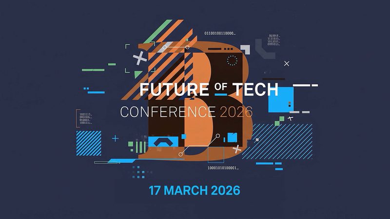 Futuristic graphic with digital elements and a large number 2, promoting the Future of Tech Conference 2026 on 17 March 2026.
