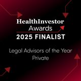 HealthInvestor Awards 2025 Finalist, Legal Advisors of the Year, Private, with a black and red background featuring red arrow graphics.