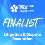 Blue geometric background with Yorkshire Legal Awards 2026 logo, large yellow FINALIST across, and white Litigation & Dispute Resolution text at the bottom.