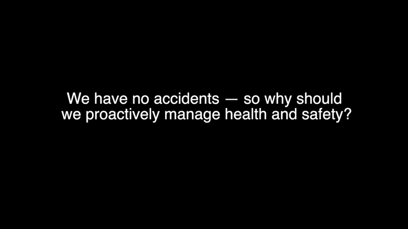 Why proactively manage health and safety